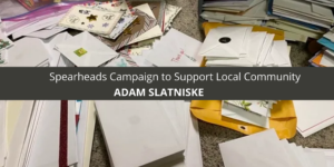 Adam Slatniske Spearheads Campaign to Support Local Community